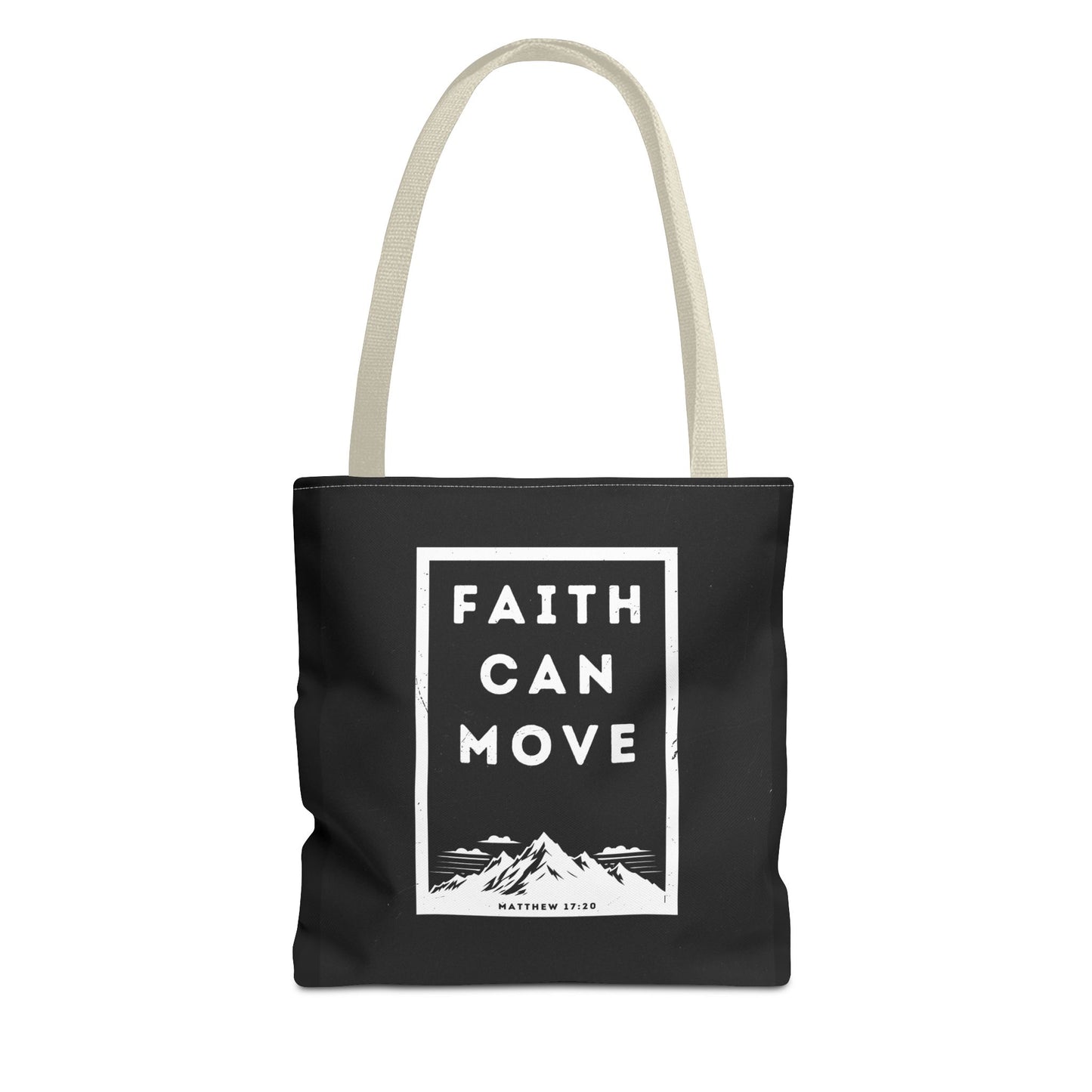 Inspirational Tote Bag - Faith Can Move Mountains, Motivational Bag, Gift for Friends, Daily Carry, Canvas Grocery Bag, Faith Merchandise