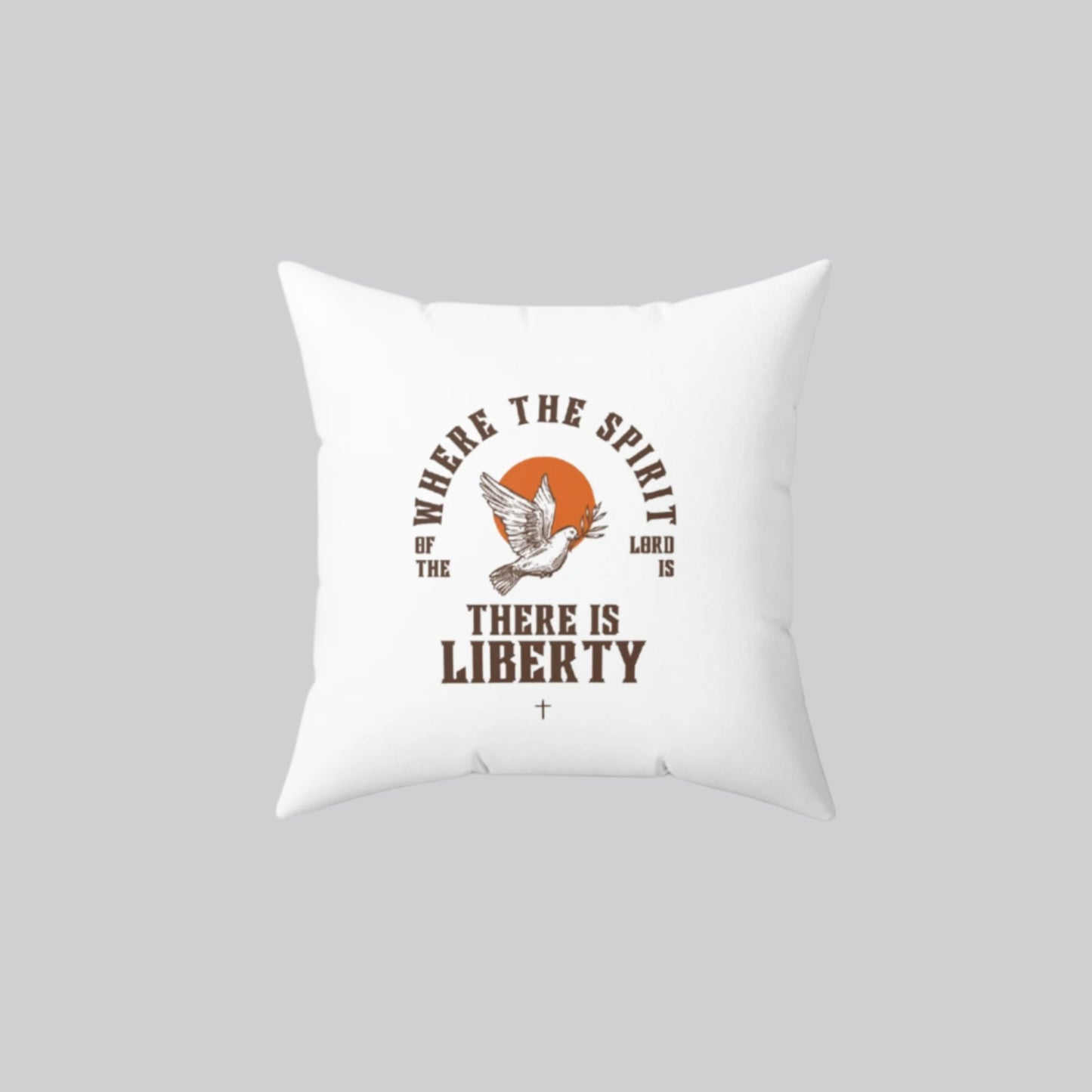 Faith-Inspired Liberty Decorative Pillow | Spiritual Home Decor, Gift for Religious Occasions, Inspirational Cushion, Cozy Accent Pillow