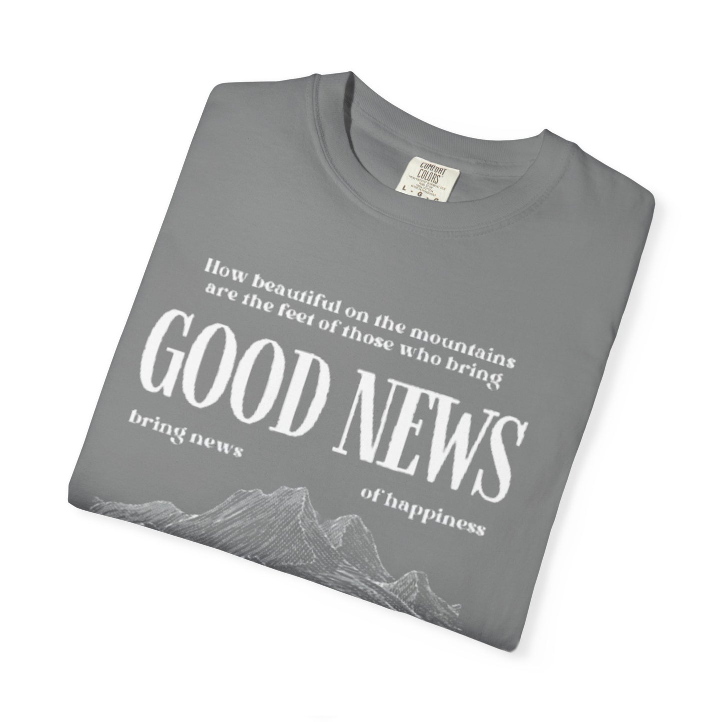 Inspirational Unisex T-Shirt, Good News Apparel, Gift for Believers, Religious Tees, Faith-Based Fashion, Spiritual Wear