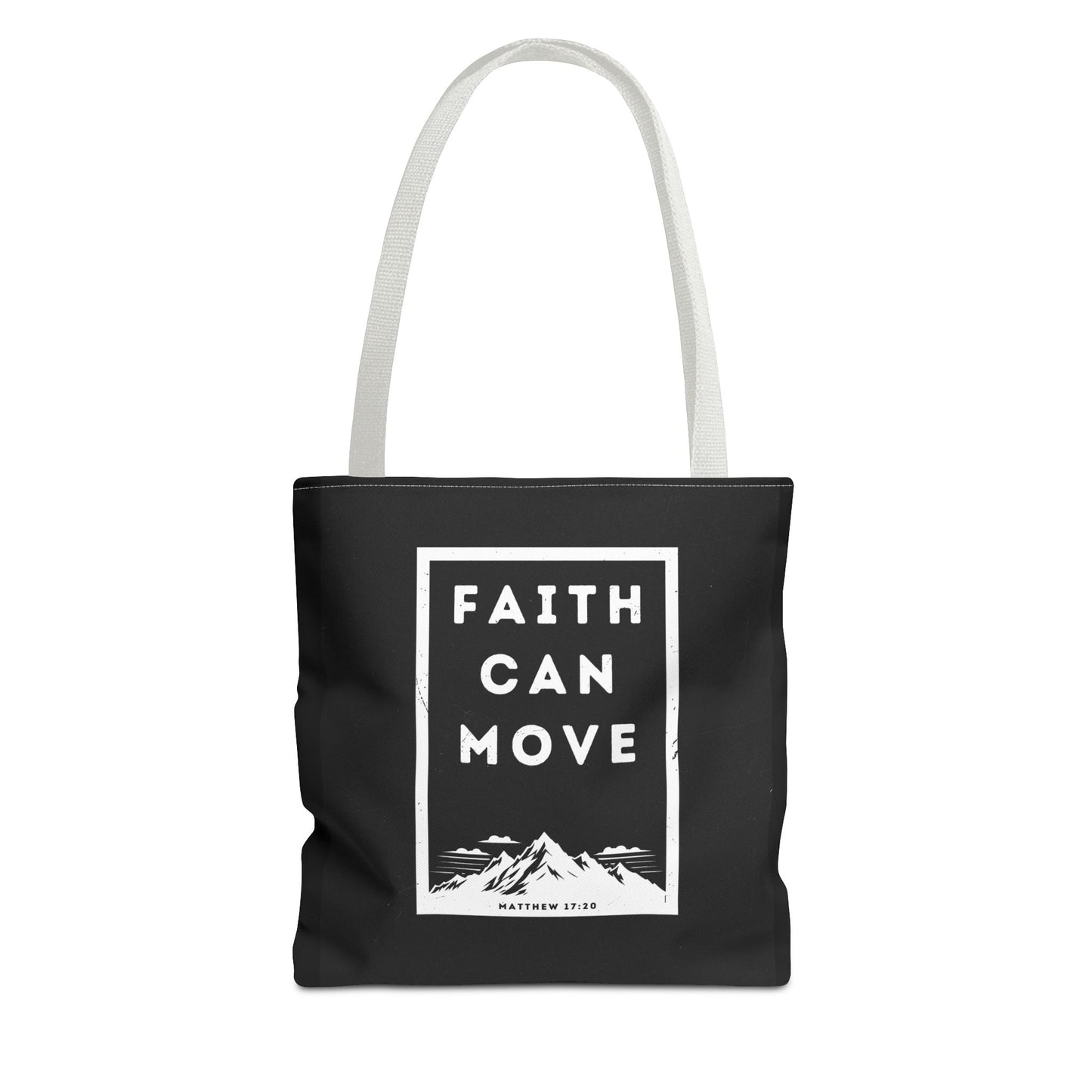 Inspirational Tote Bag - Faith Can Move Mountains, Motivational Bag, Gift for Friends, Daily Carry, Canvas Grocery Bag, Faith Merchandise