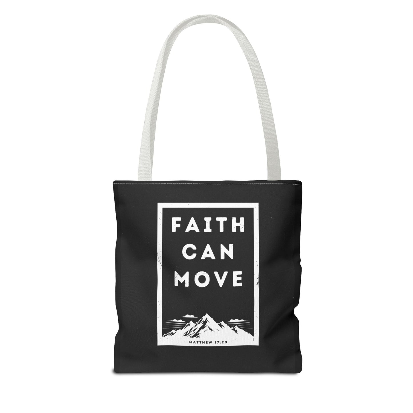 Inspirational Tote Bag - Faith Can Move Mountains, Motivational Bag, Gift for Friends, Daily Carry, Canvas Grocery Bag, Faith Merchandise