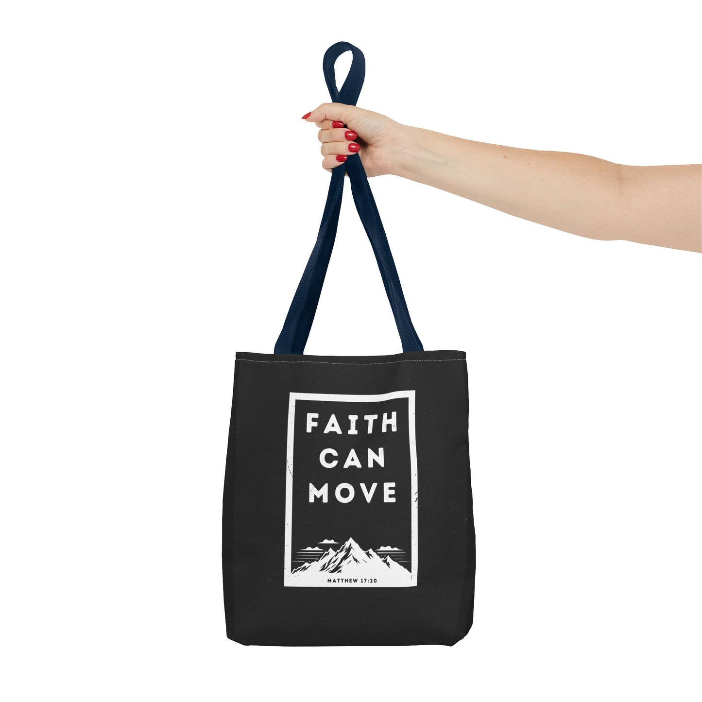 Inspirational Tote Bag - Faith Can Move Mountains, Motivational Bag, Gift for Friends, Daily Carry, Canvas Grocery Bag, Faith Merchandise