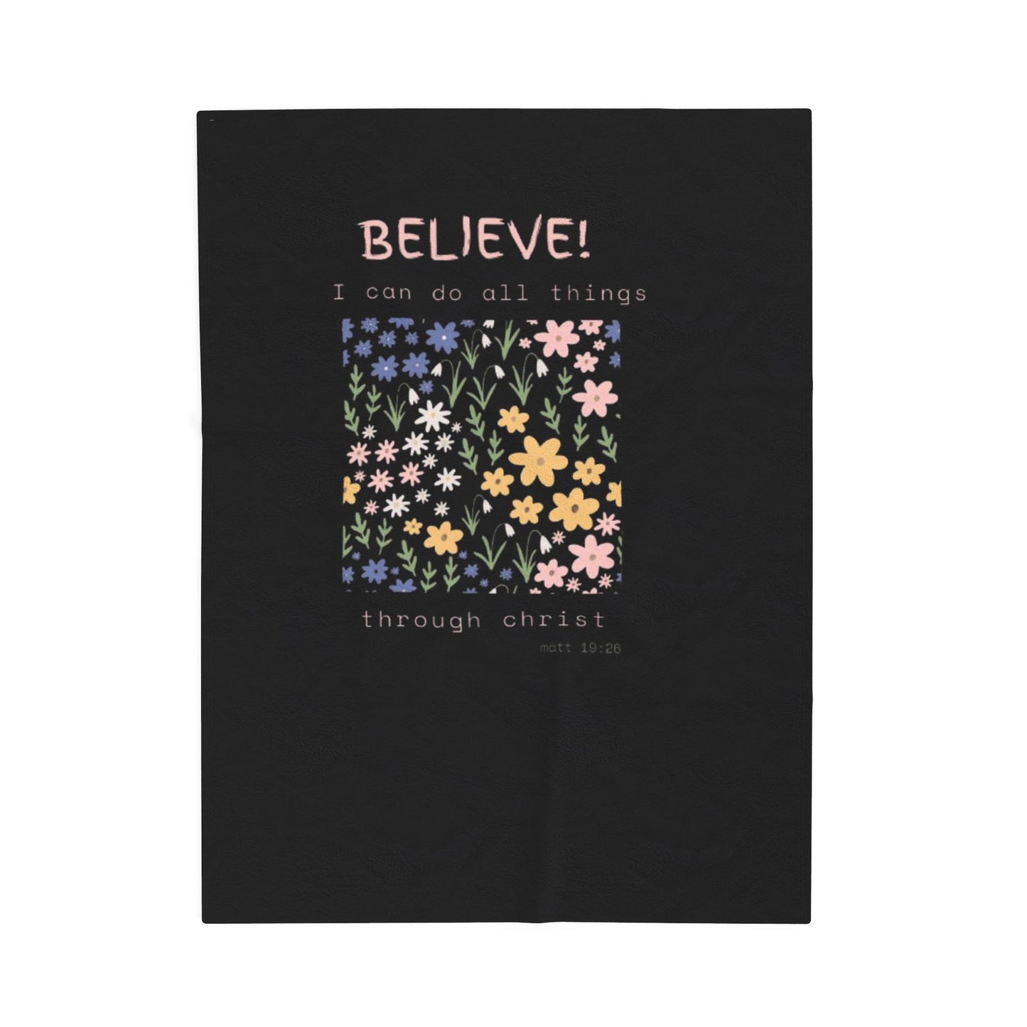 Inspirational Floral Velveteen Plush Blanket - Cozy Throw for Comfort, Motivational Gift, Home Decor, Encouragement, Prayer