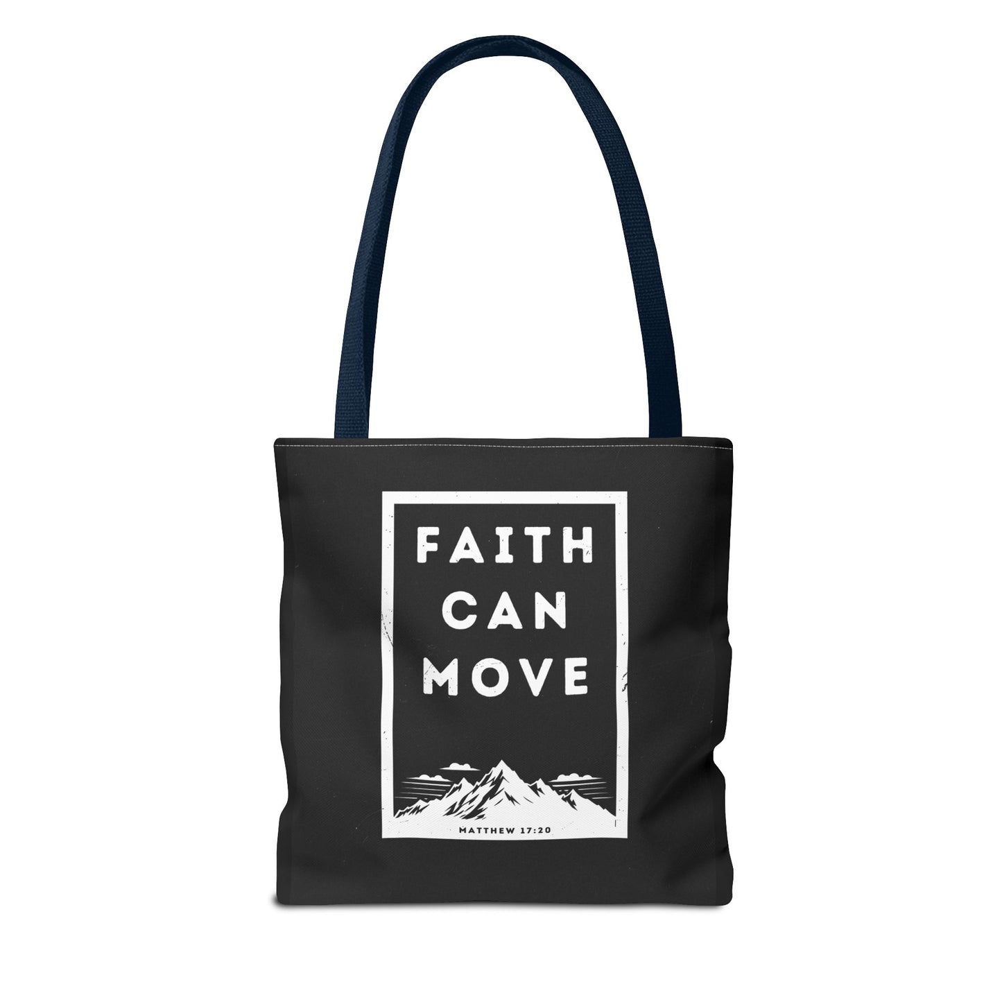 Inspirational Tote Bag - Faith Can Move Mountains, Motivational Bag, Gift for Friends, Daily Carry, Canvas Grocery Bag, Faith Merchandise