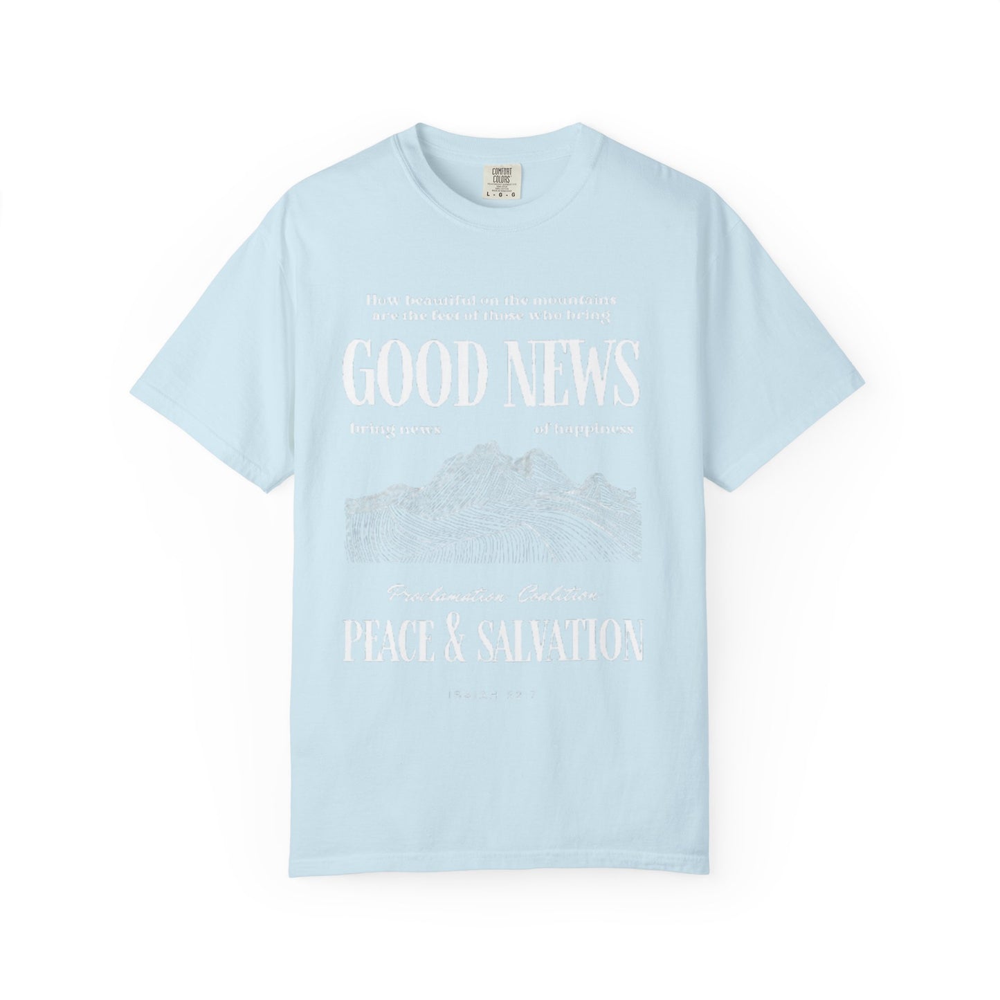 Inspirational Unisex T-Shirt, Good News Apparel, Gift for Believers, Religious Tees, Faith-Based Fashion, Spiritual Wear