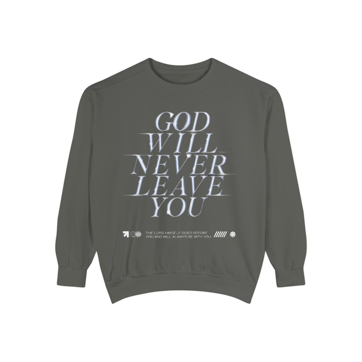 Comforting Sweatshirt with Inspiring Message, Cozy Gift for Friends, Unisex Pullover, Perfect for Casual Wear, God Will Never Leave You