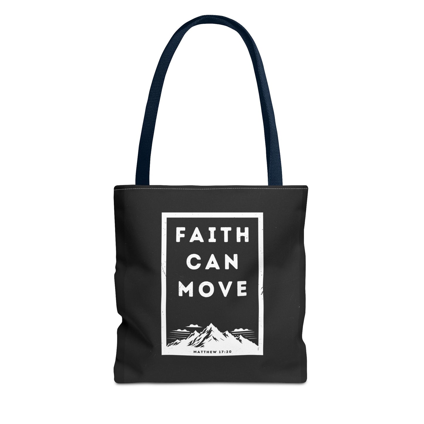 Inspirational Tote Bag - Faith Can Move Mountains, Motivational Bag, Gift for Friends, Daily Carry, Canvas Grocery Bag, Faith Merchandise