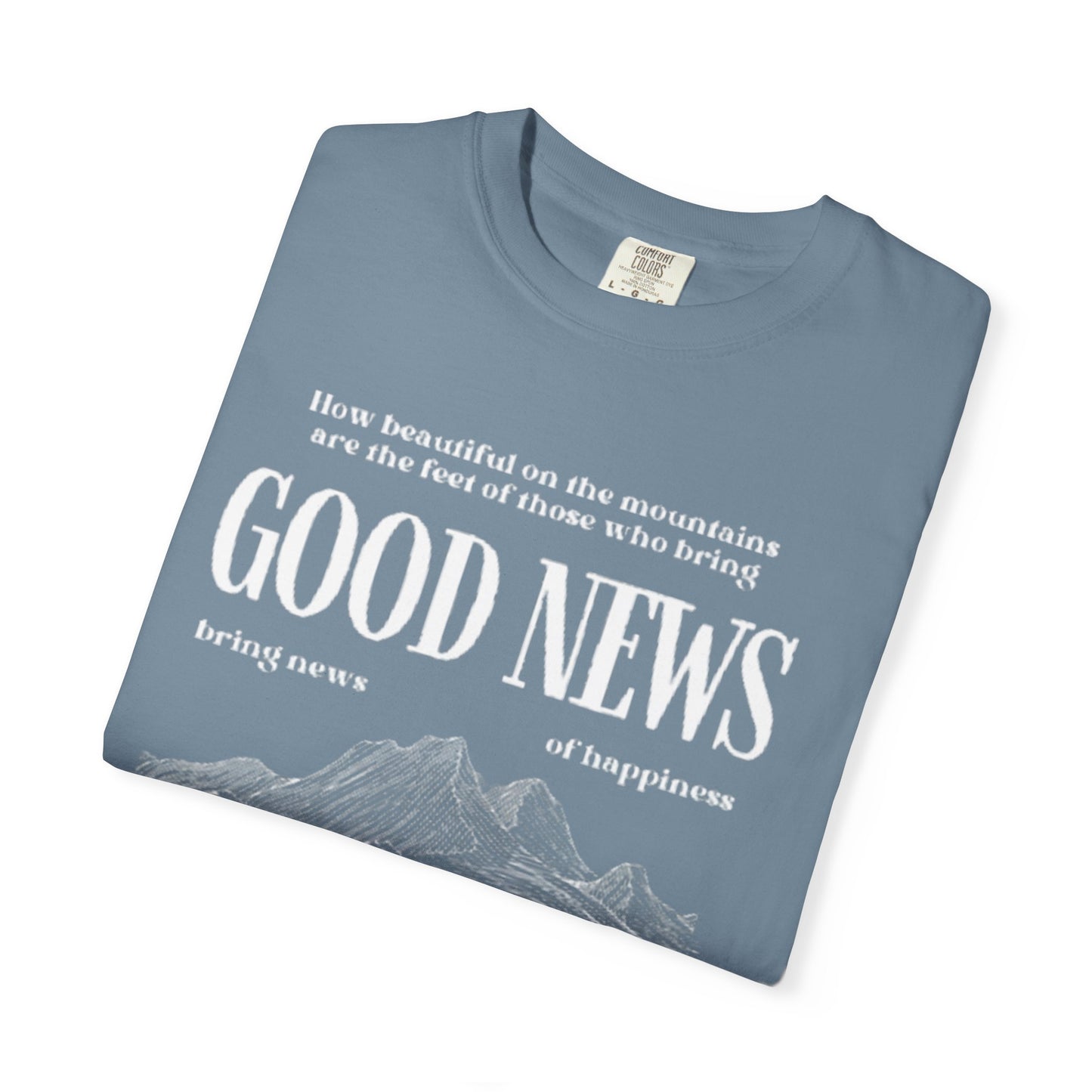 Inspirational Unisex T-Shirt, Good News Apparel, Gift for Believers, Religious Tees, Faith-Based Fashion, Spiritual Wear