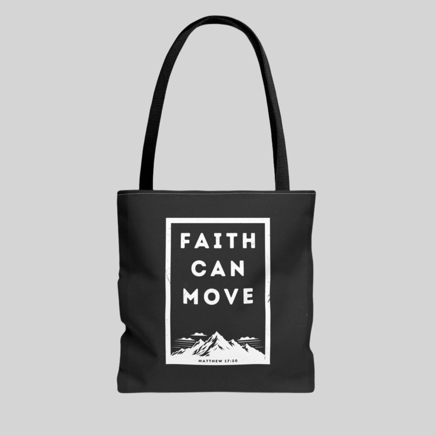 Inspirational Tote Bag - Faith Can Move Mountains, Motivational Bag, Gift for Friends, Daily Carry, Canvas Grocery Bag, Faith Merchandise