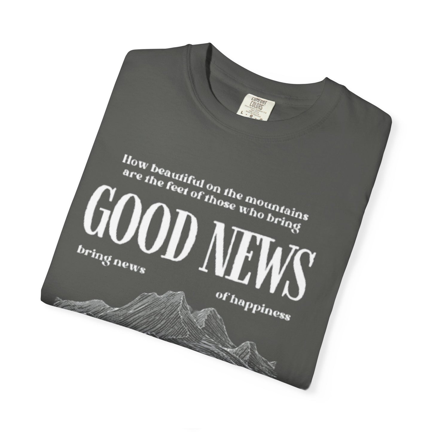 Inspirational Unisex T-Shirt, Good News Apparel, Gift for Believers, Religious Tees, Faith-Based Fashion, Spiritual Wear